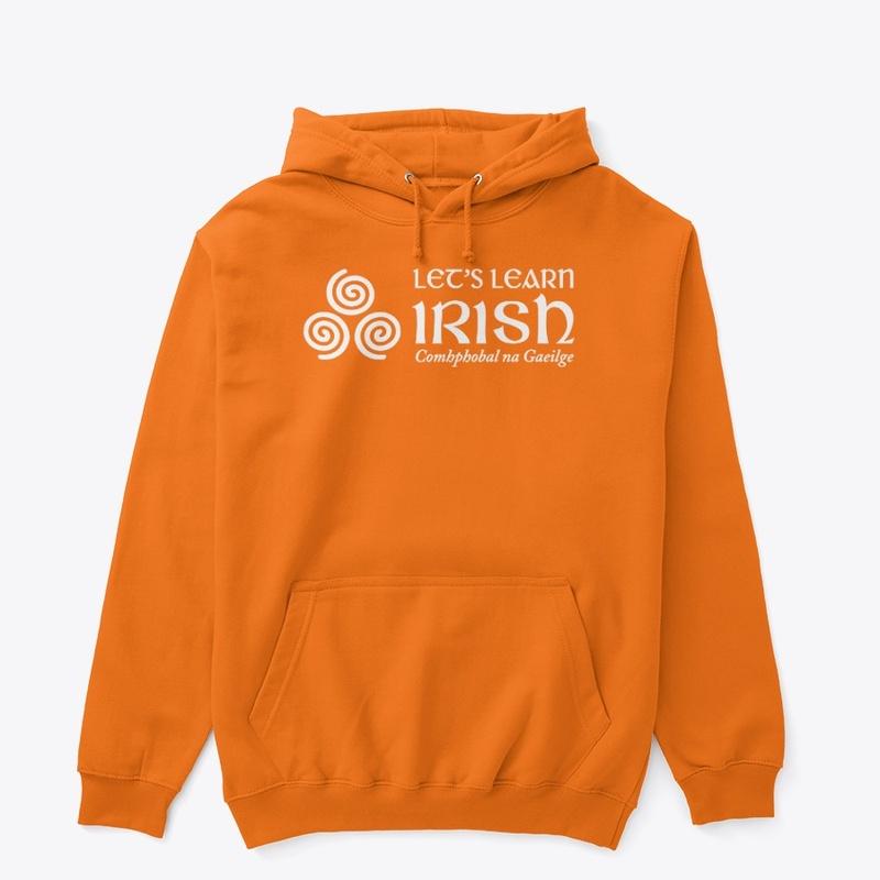 Let's Learn Irish Hoodie